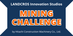 日立建機　「LANDCROS Innovation Studios Mining Challenge」のピッ...